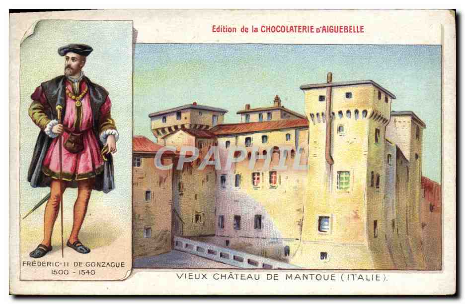 CPA Vieux Chateau De Mantoue Italie Frederic II de Gonzague Chocolaterie d'Aiguebelle 