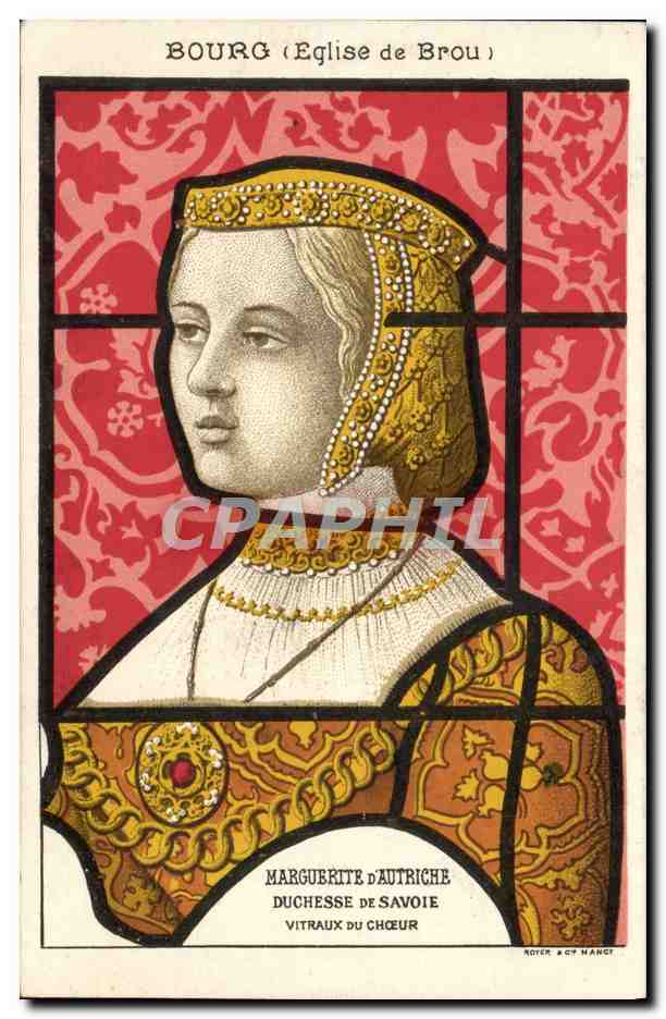 CPA Bourg Eglise de Brou Marguerite d'Autriche Duchesse de Savoie Vitraux du choeur