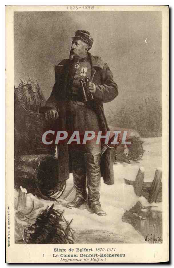 CPA Le Colonel Denfert Rochereau Defenseur de Belfort