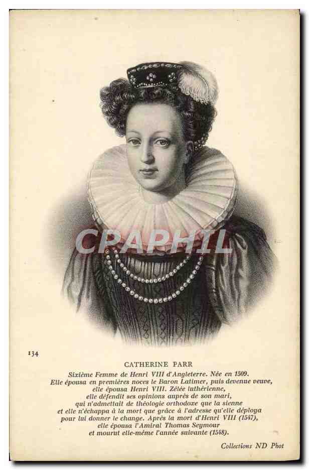 CPA Catherine Parr Femme de Henri VIII d'Angleterre