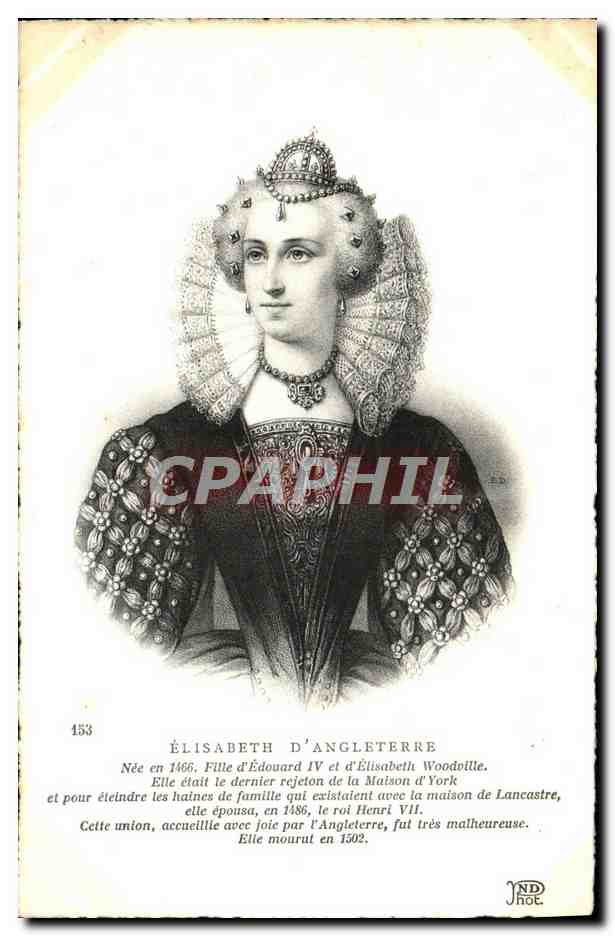 CPA Elisabeth D'Angleterre Fille d'Edouard IV et d'Elisabeth Woodville 