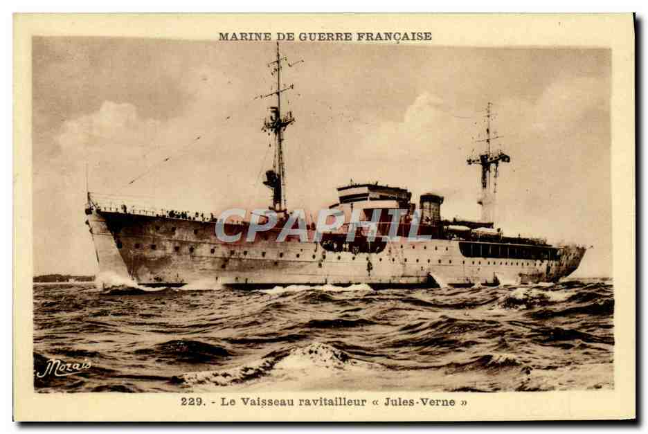 Le Vaisseau ravitailleur « Jules-Verne » — Marine de Guerre Française — J. Nozaïs, Nantes