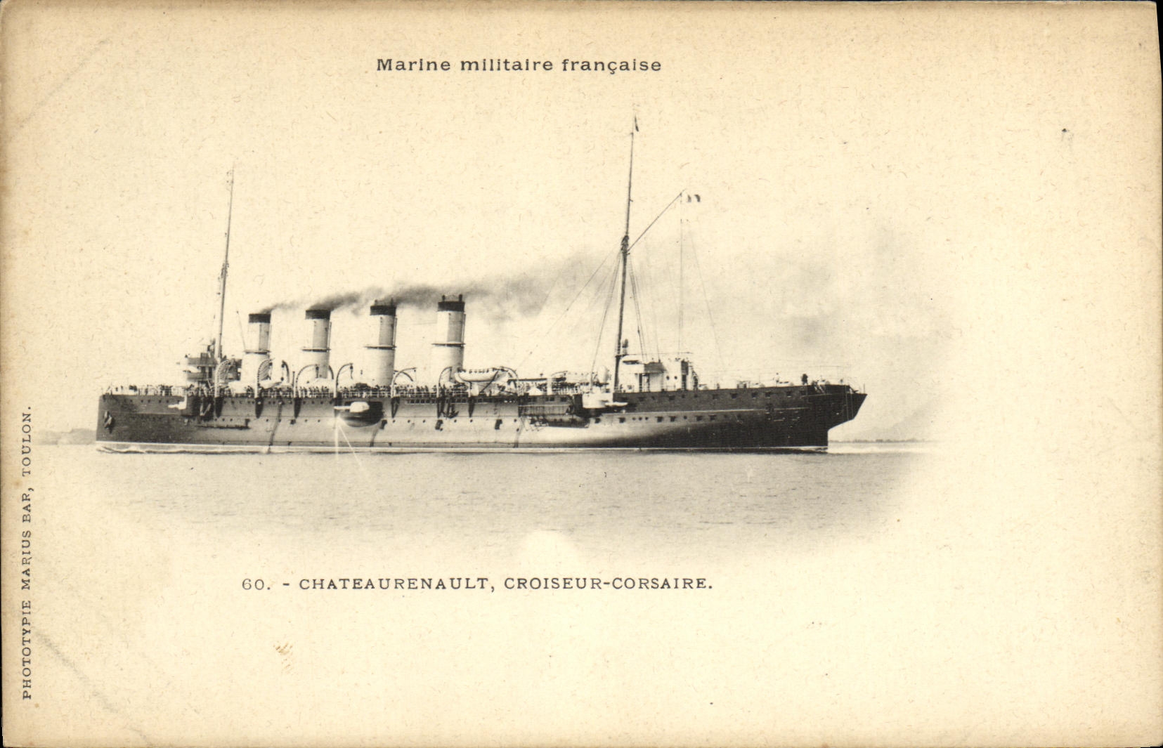 Châteaurenault, croiseur-corsaire — Marine militaire française — Phototypie Marius EAF, Toulon, n°60