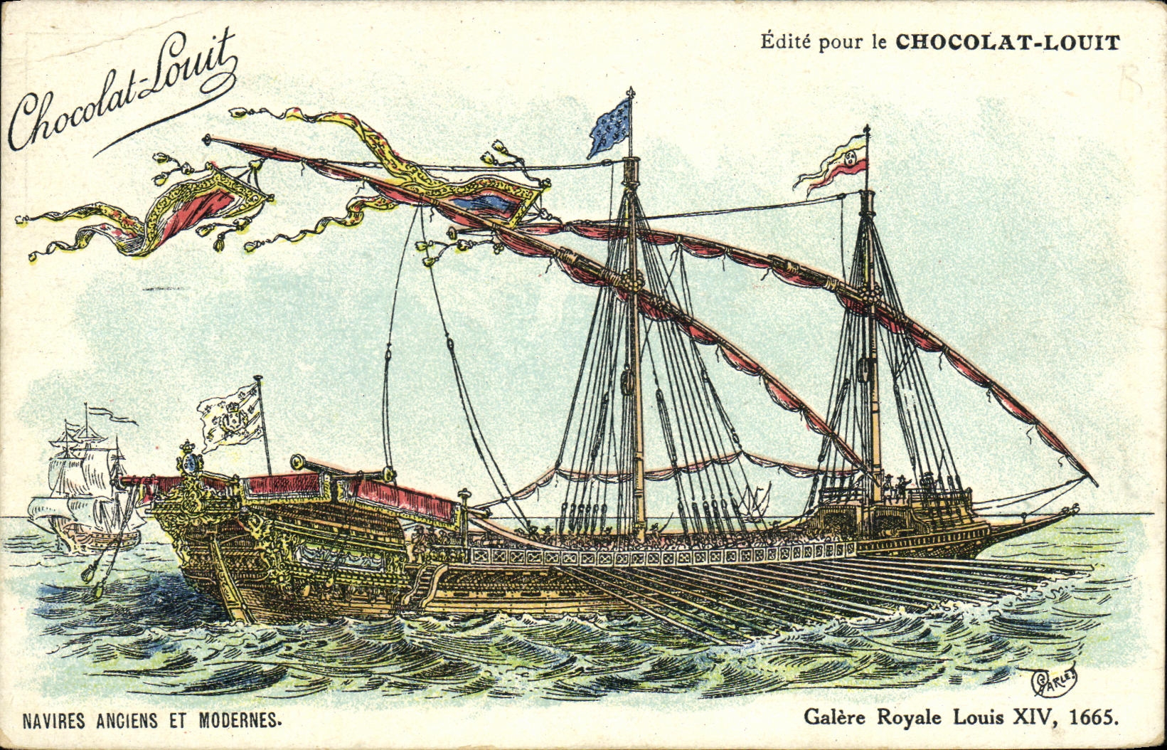 Galère Royale Louis XIV, 1665 — Éditée pour le CHOCOLAT-LOUIT