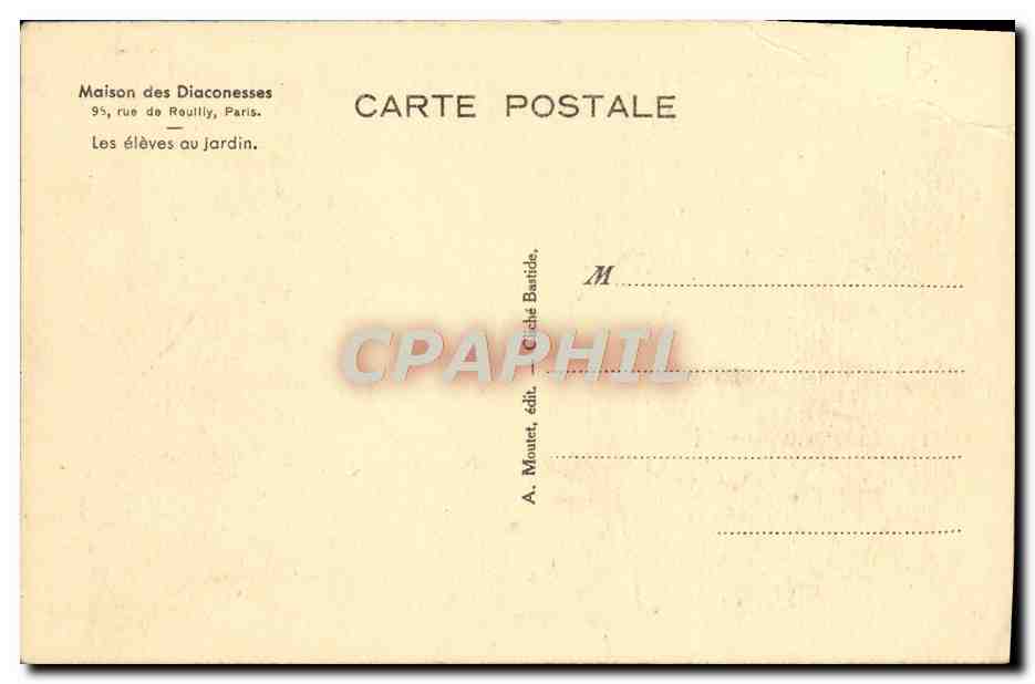CPA Paris Maison des Diaconesses Rue de Ruilly Les eleves au jardin  — Rückseite