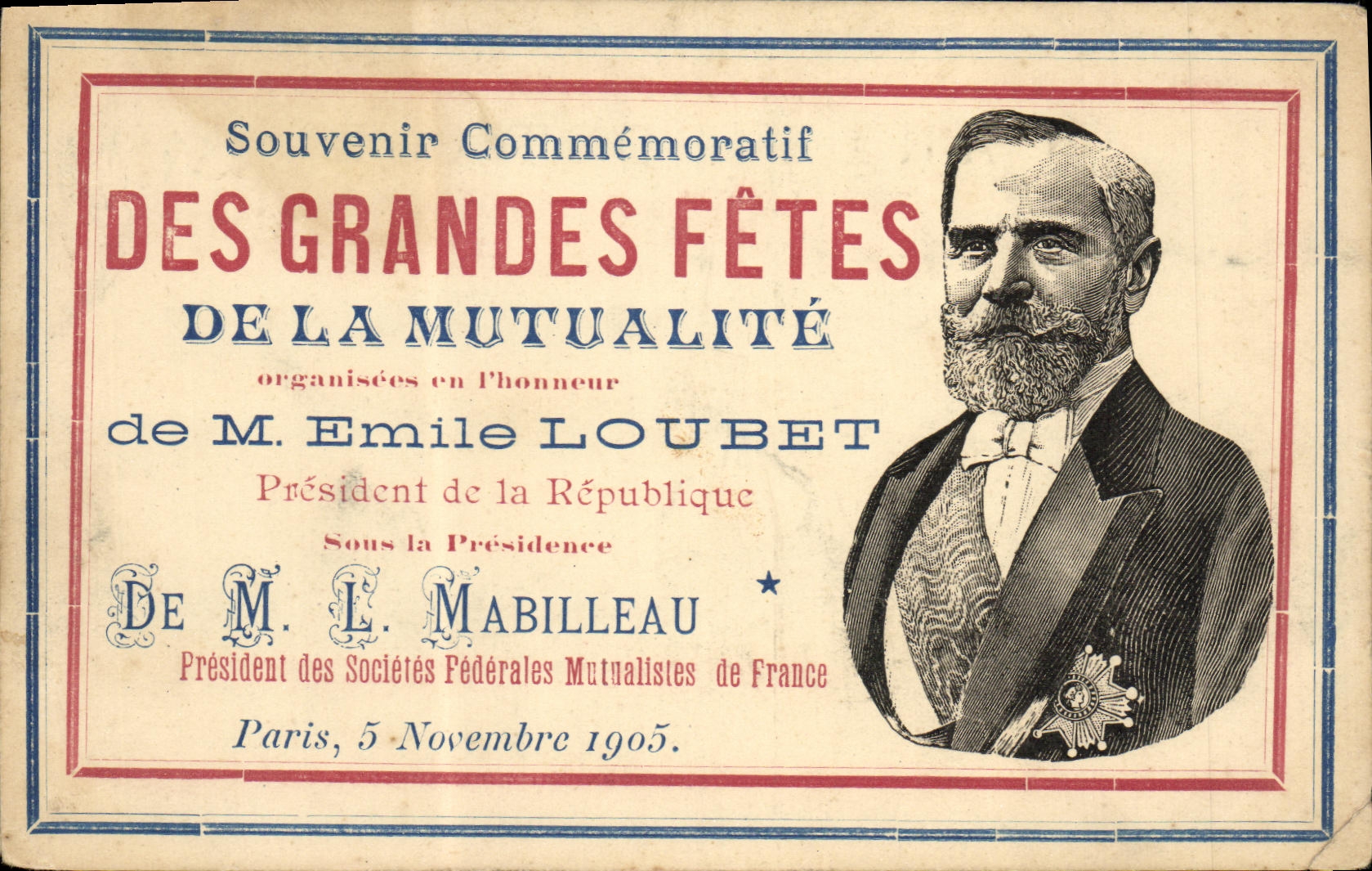 CPA Souvenir des grandes fetes de la mutualite Mabilleau Emile Loubet 1905