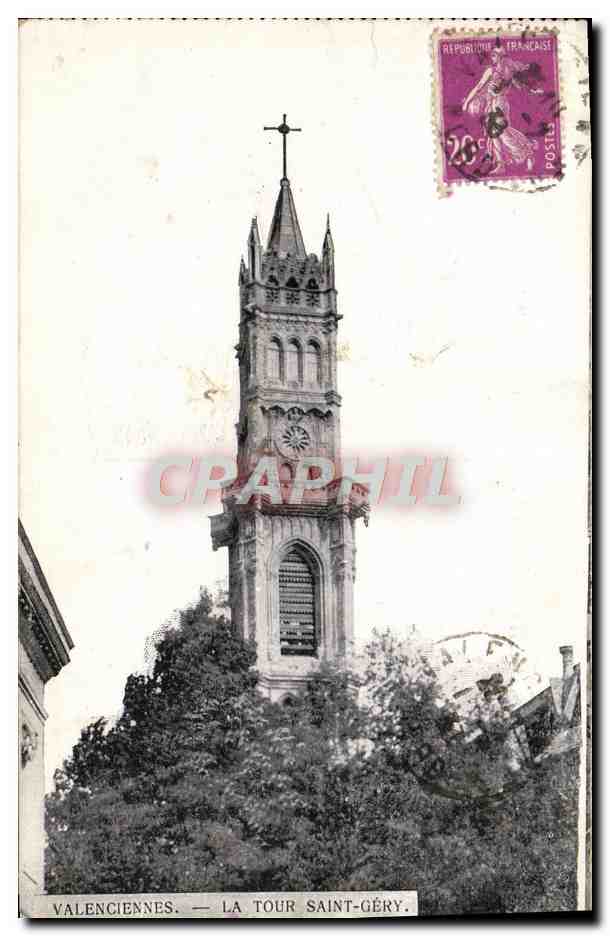 Antike Ansichtskarte Valenciennes Die Saint Gery-Turm