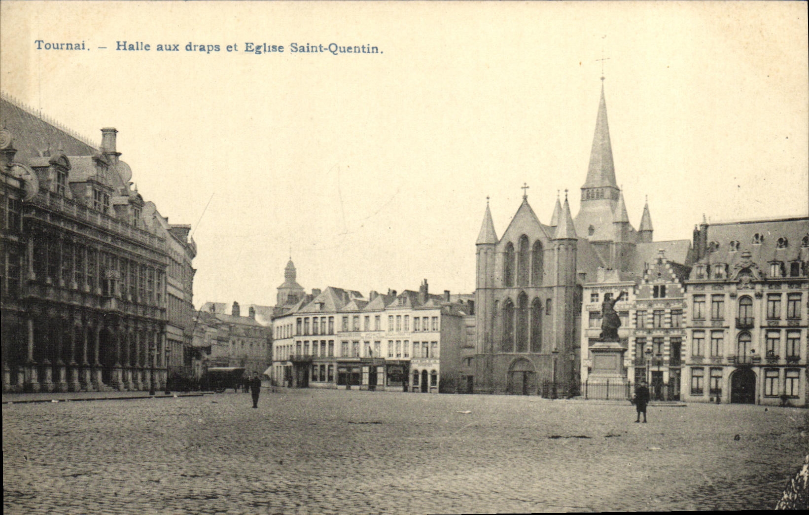 Tournai — Halle aux draps et Église Saint-Quentin — Éditeur non identifié