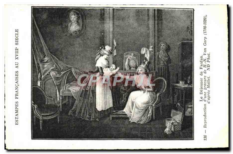 CPA Estampes 18eme Dejeuner de Fanfan Van Gorp Mallet 
