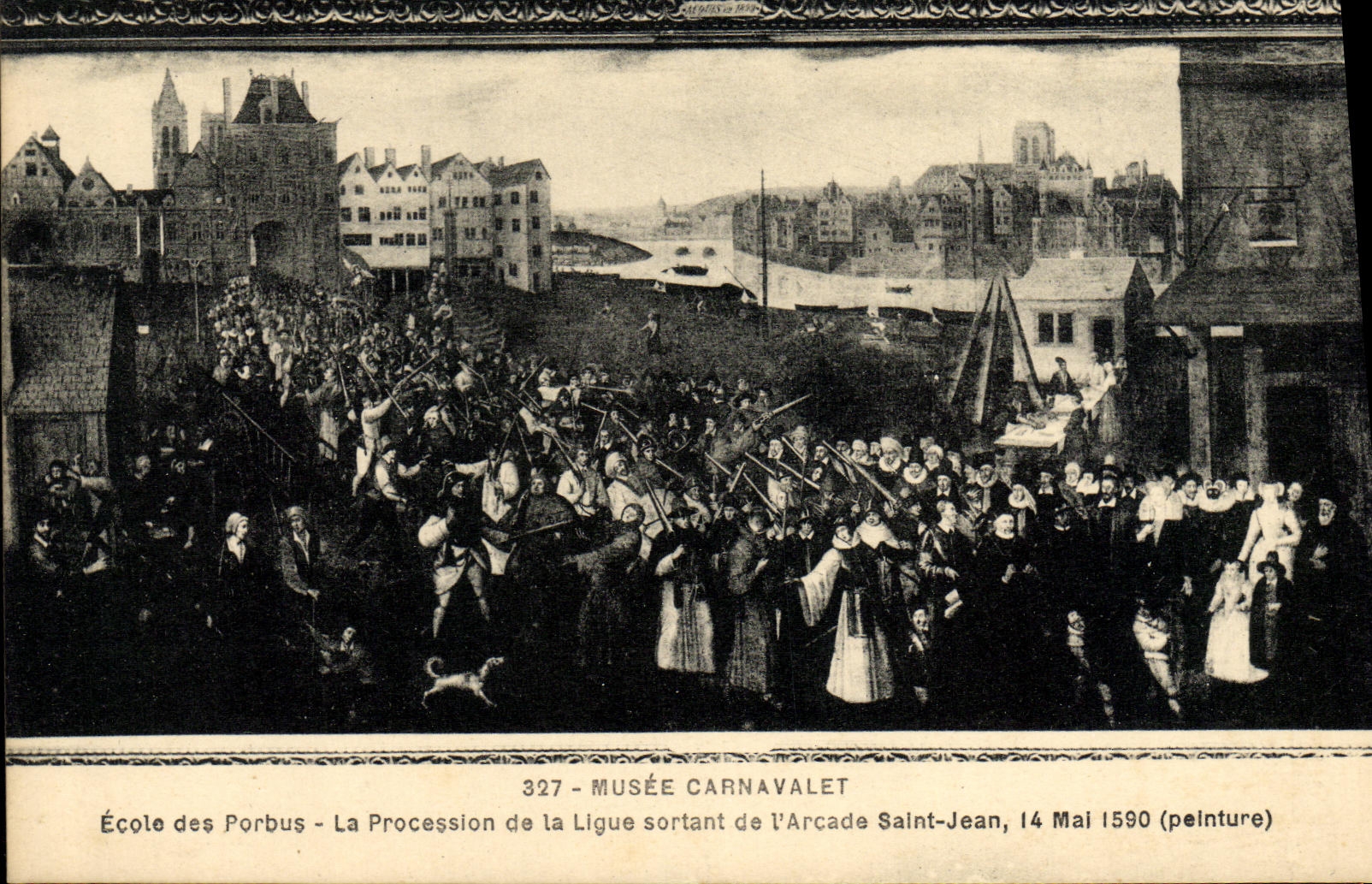 CPA Musee Carnavalet Ecole des Porbus La procession de la ligue sortant de l'arcade Saint Jean 14 mai 1590