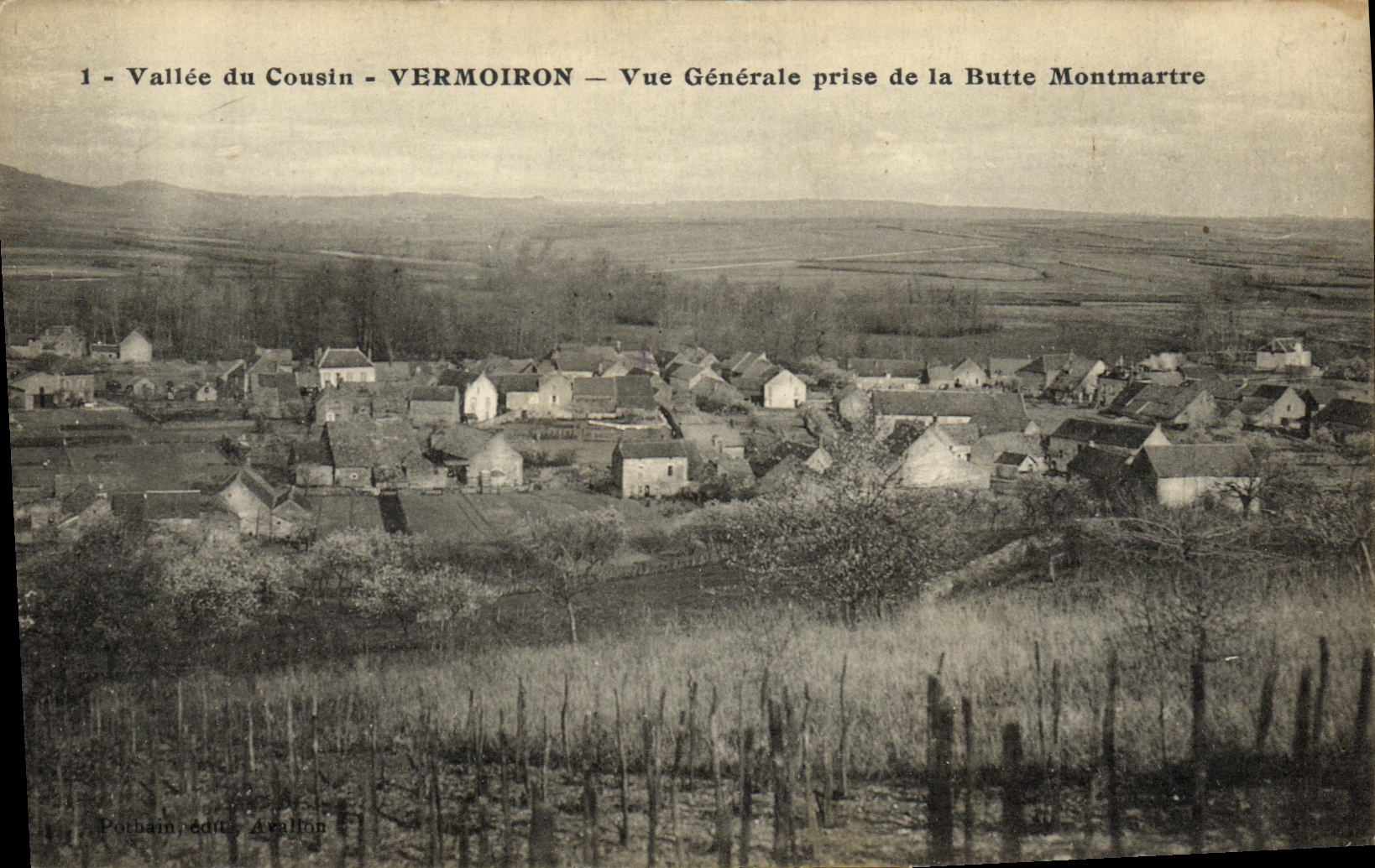 Vallée du Cousin - VERMOIRON — Vue Générale prise de la Butte Montmartre — Porthain, éditeur Avelton
