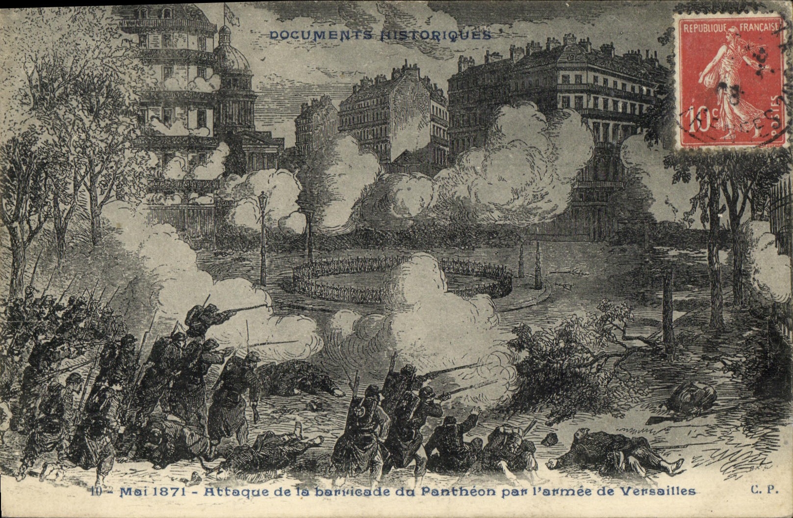 Attaque de la barricade du Panthéon — 10 Mai 1871 — Documents Historiques — C.P.