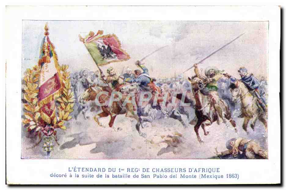 DE VLAG VAN DE 1STE REGIMENT CAVALLEER VAN AFRIKA — verleend na de slag bij San Pablo del Monte (Mexico 1863) — Uitgever: Bénot