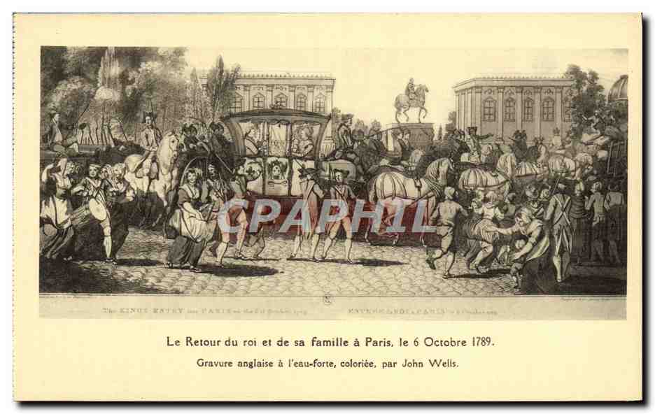 CPA Revolution Le retour du roi et de sa famille a apris 6 octobre 1789