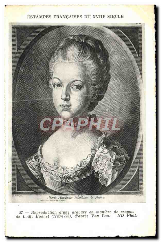 CPA Marie Antoinette Gravure de Bonnet d'apres Van Loo
