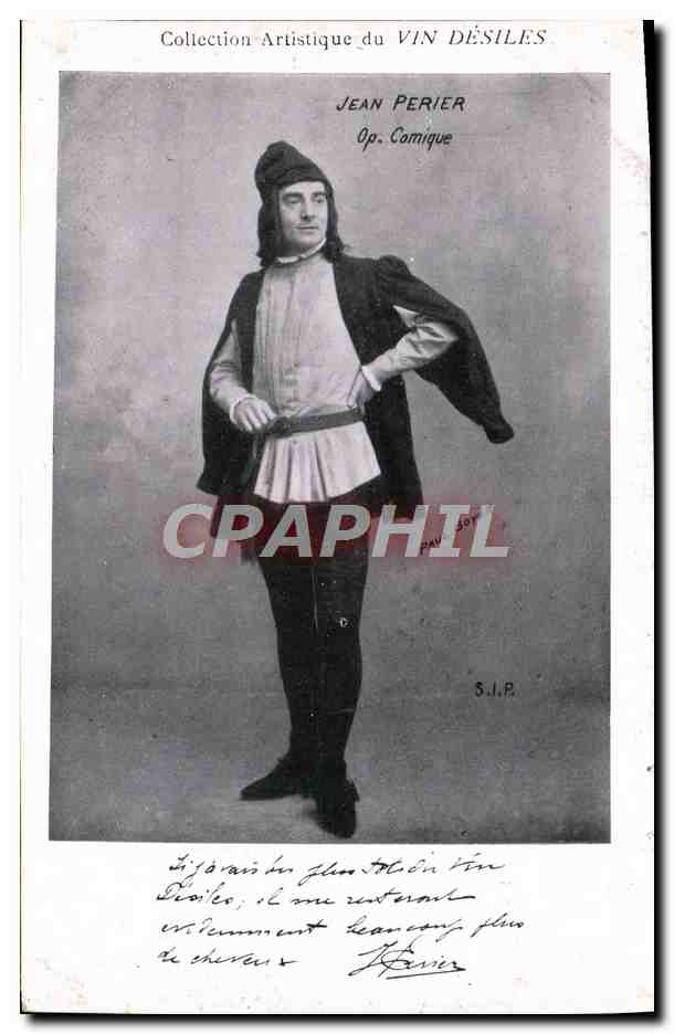 CPA Collection artistique Vin Desiles Jean Perier Opera Comique Paris