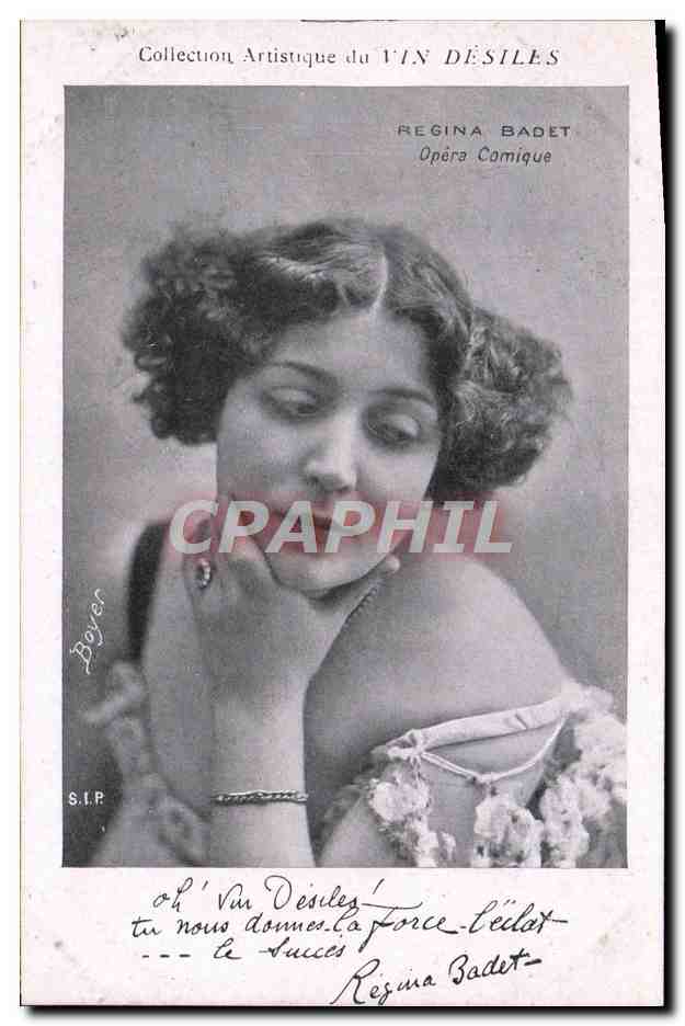 CPA Collection artistique Vin Desiles Regina Badet Opera Comique