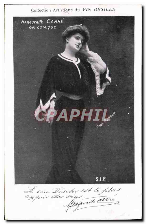 CPA Collection artistique Vin Desiles Marguerite Carre Opera Comique
