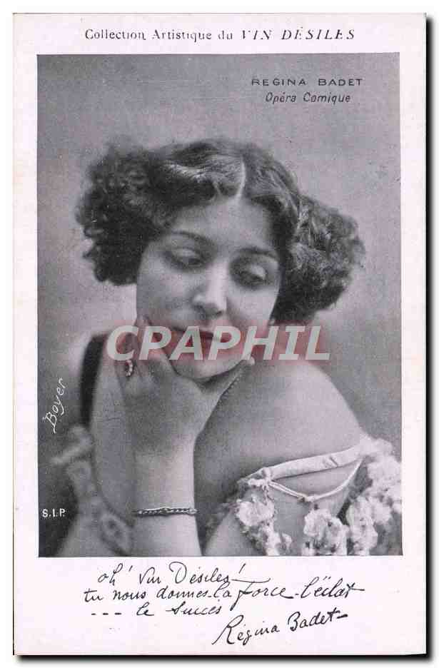 Regina Badet — Opéra Comique — Collection Artistique du VIN DÉSILES