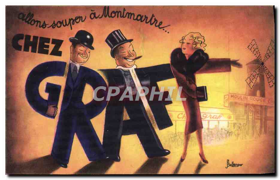 CPA Paris Allons souper a Montmartre Chez Graf Moulin Rouge