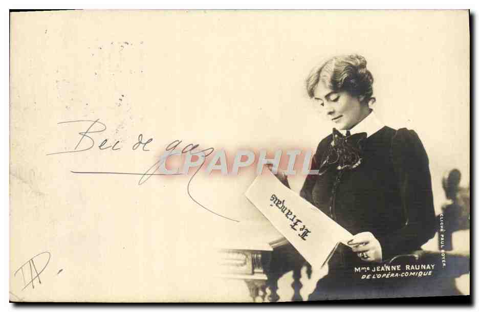 CPA Mme Jeanne Raunay Opera Comique Le Francais