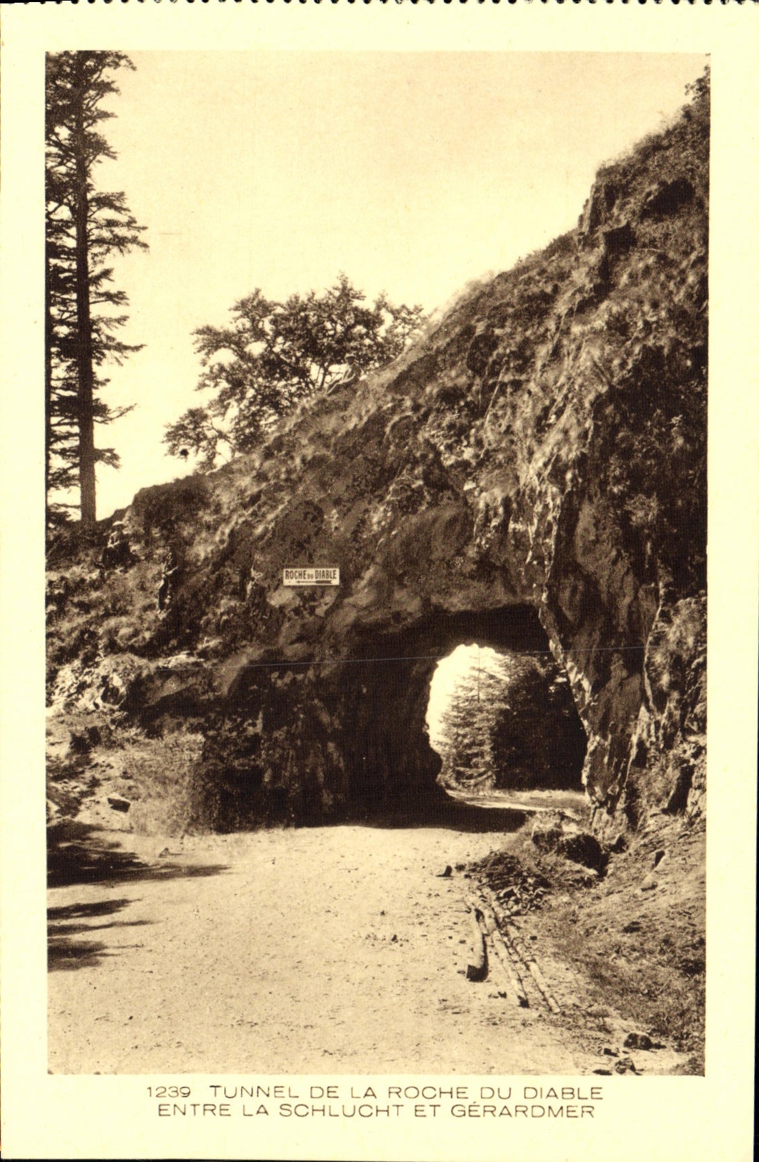 Tunnel de la Roche du Diable — entre La Schlucht et Gérardmer — éditeur Braun & Cie, Dornach