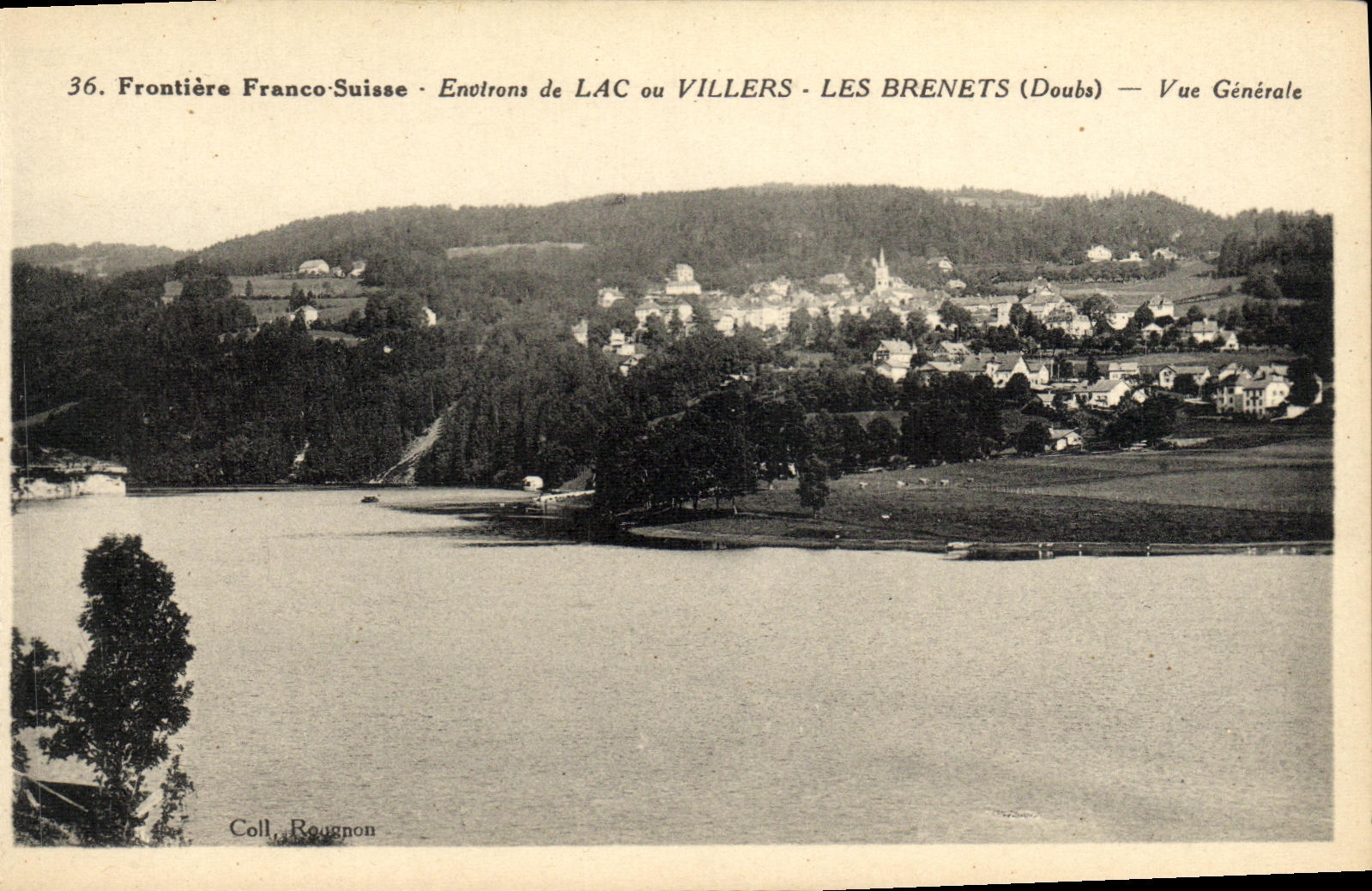 Frontière Franco-Suisse - Environs de Lac ou Villers - Les Brenets (Doubs) — Vue Générale — Coll. Rougnon