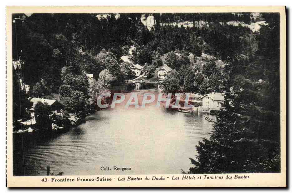 Frontière Franco-Suisse — Les Bassins du Doubs — Les Hôtels et Terminus des Bassins — Coll. Rougnon