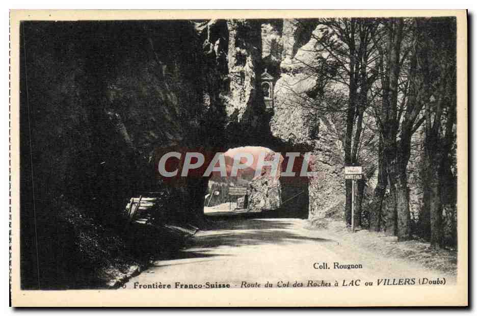 Frontière Franco-Suisse — Route du Col des Roches à LAC ou VILLERS (Doubs) — Coll. Rougnon