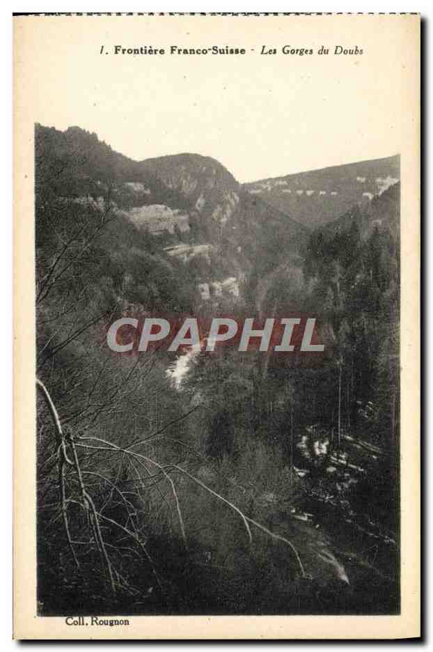 Frontière Franco-Suisse - Les Gorges du Doubs — Coll. Rougnon