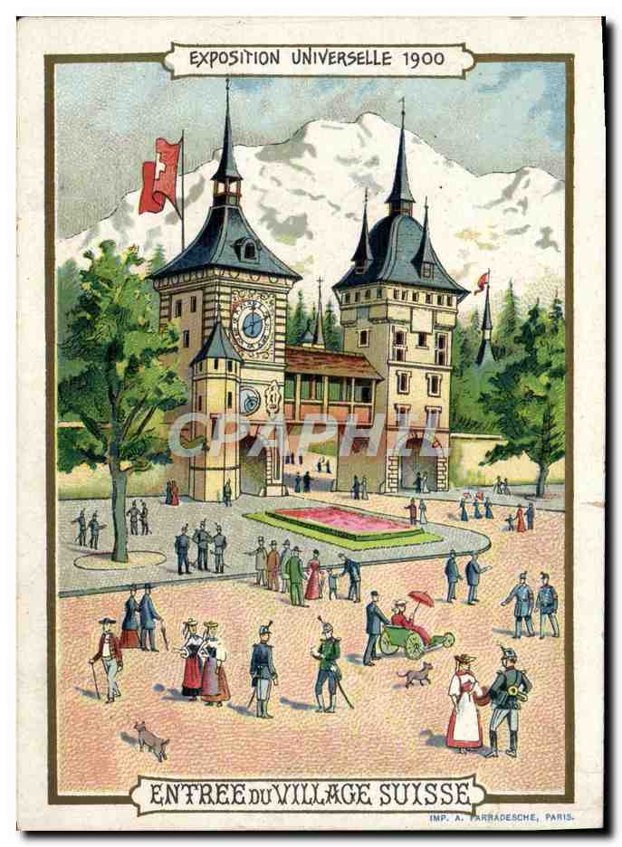 Entrée du Village Suisse — Exposition Universelle 1900 — IMP. A. PARRADESCHE, PARIS