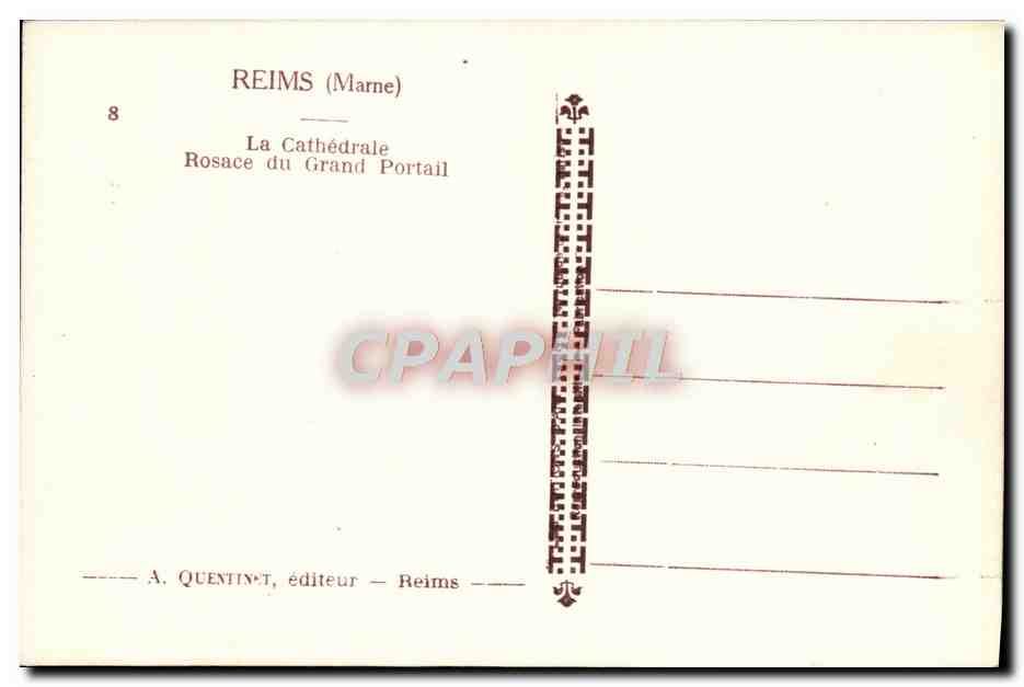 Reims — La Cathédrale, Rosace du Grand Portail — A. Quentin, éditeur Reims — Verso