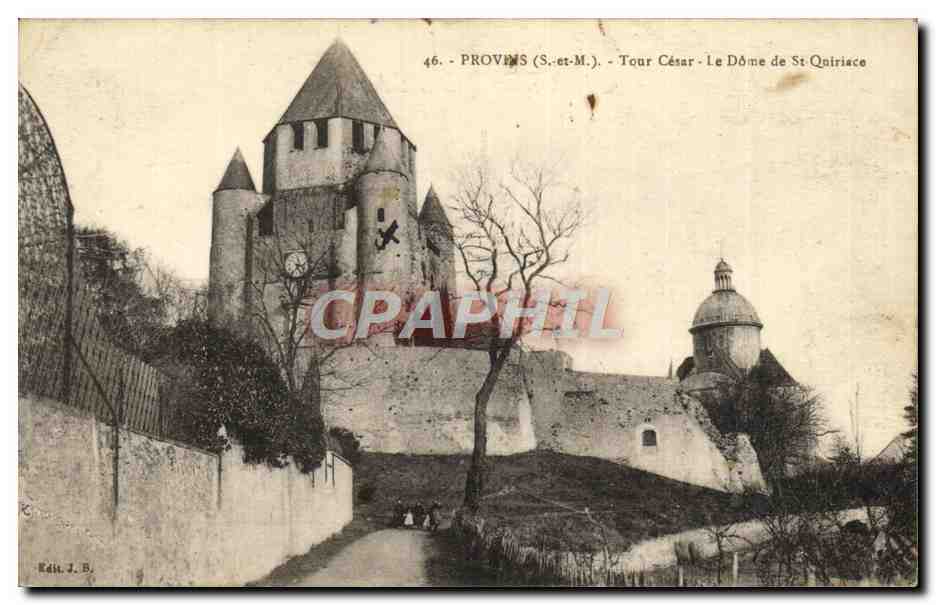 Provins (S.-et-M.) — Tour César et Dôme de Saint-Quiriace — Éd. J. B. n° 46