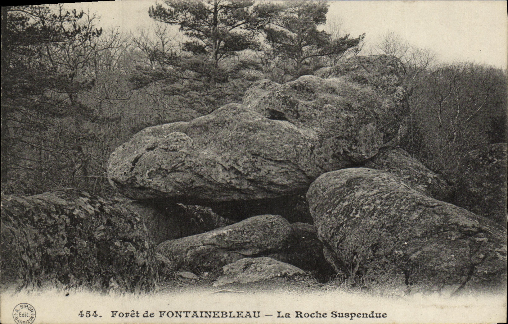 Bosque de FONTAINEBLEAU — La Roche Suspendue — Editor SIRON