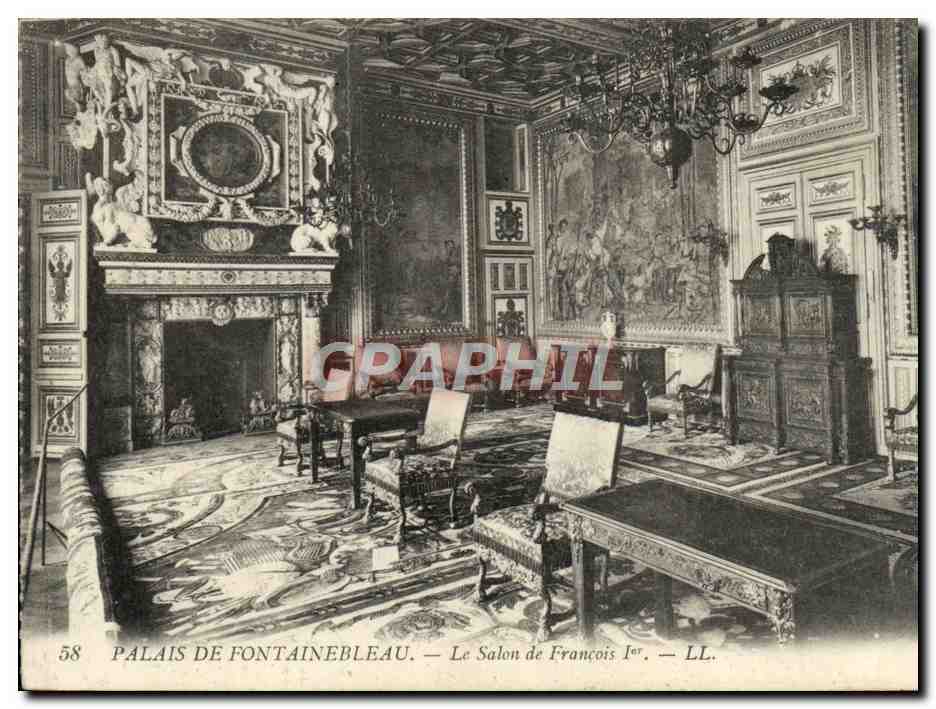 Schloss Fontainebleau — Der Salon von François I — LL. n° 58