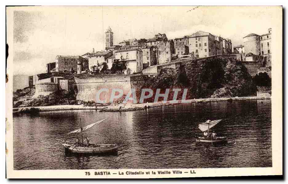 CPA Bastia La Citadelle et la vieille ville