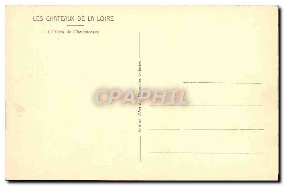 CPA Les Chateaux De La Loire Chateau de Chenonceaux — Rückseite