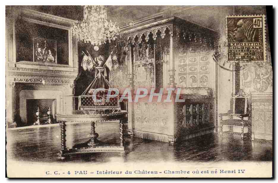 Pau - Intérieur du Château - Chambre où est né Henri IV — C.C. - 4