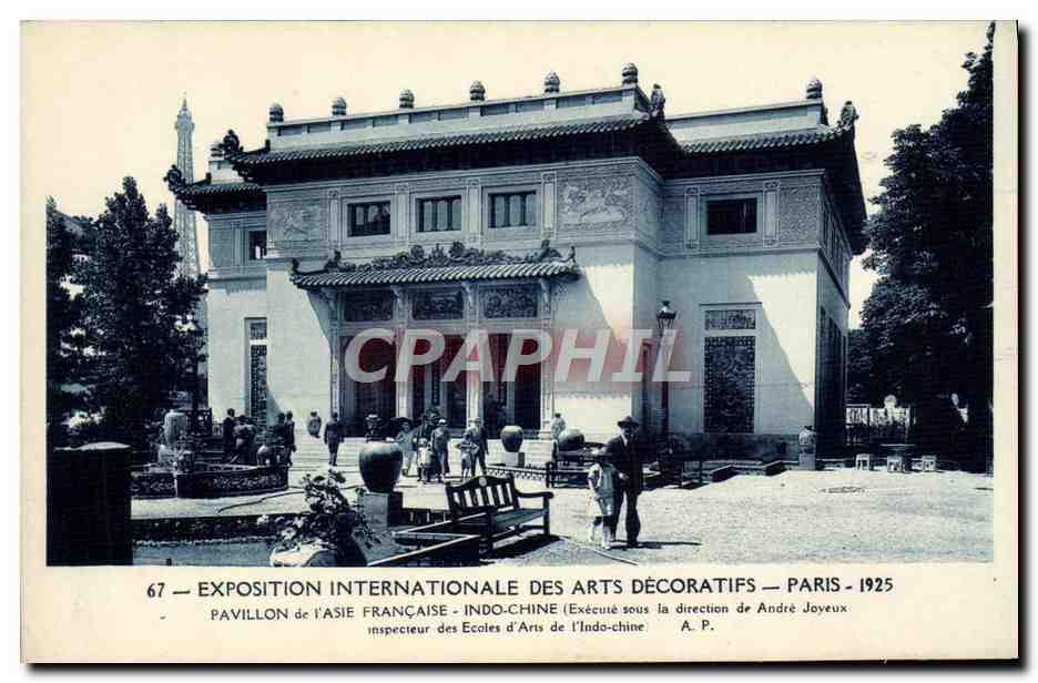 Pavillon de l'Asie Française - Indochine — Exposition Internationale des Arts Décoratifs, Paris 1925 — Exécuté sous la direction d'André Joyeux
