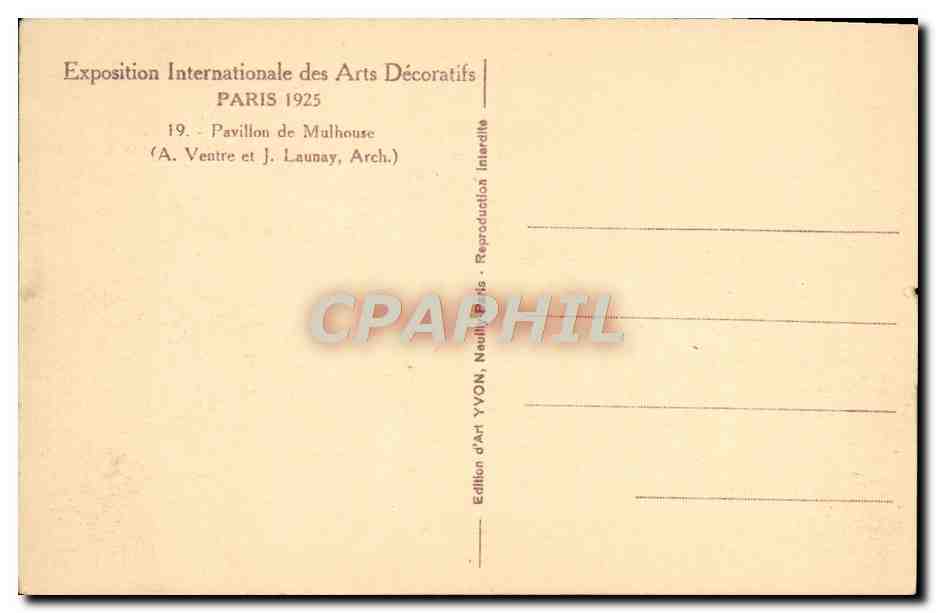 Pavillon de Mulhouse — Exposition Internationale des Arts Décoratifs 1925 — Édition d'Art YVON, Paris — Verso