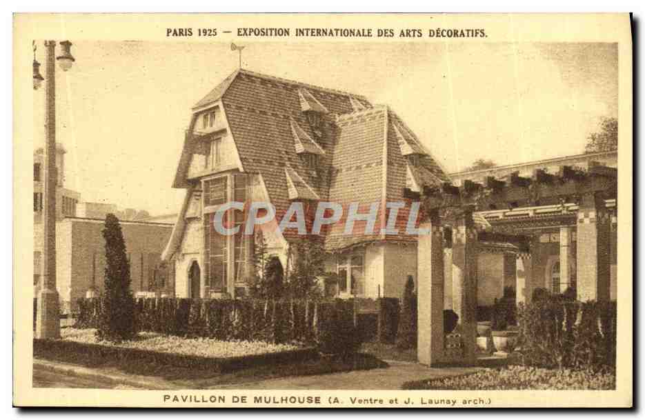 CPA Exposition Internationale des Arts Decoratifs Paris 1925 Pavillon de Mulhouse 