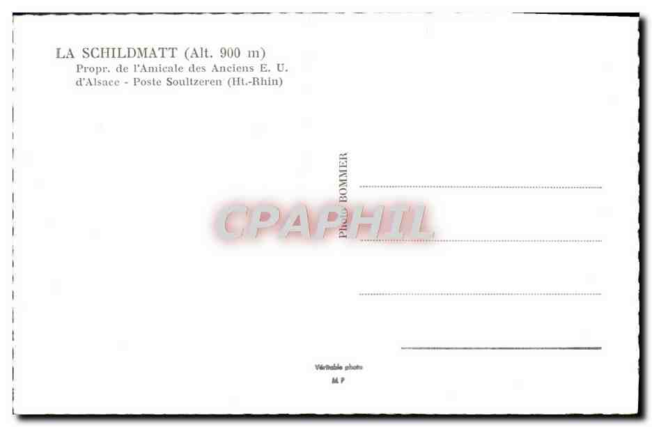 La Schildmatt (Alt. 900 m) — Propriété de l'Amicale des Anciens E.U. d'Alsace - Poste Soultzern (Ht.-Rhin) — Photo Bommer — Verso