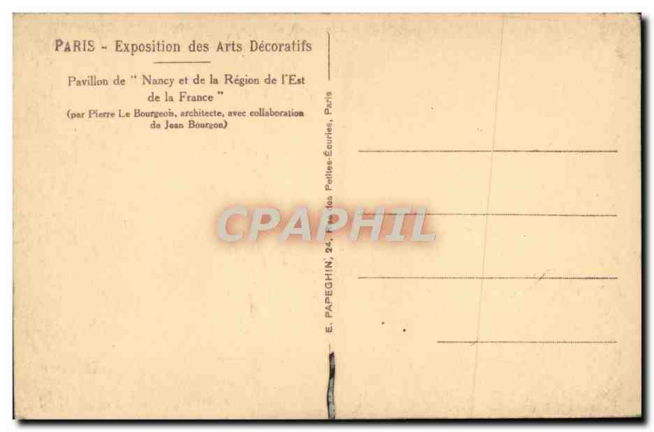 CPA Paris Exposition Des Arts Decoratifs Pavillon De Nancy et de la region de l'Estd e la France — Rückseite