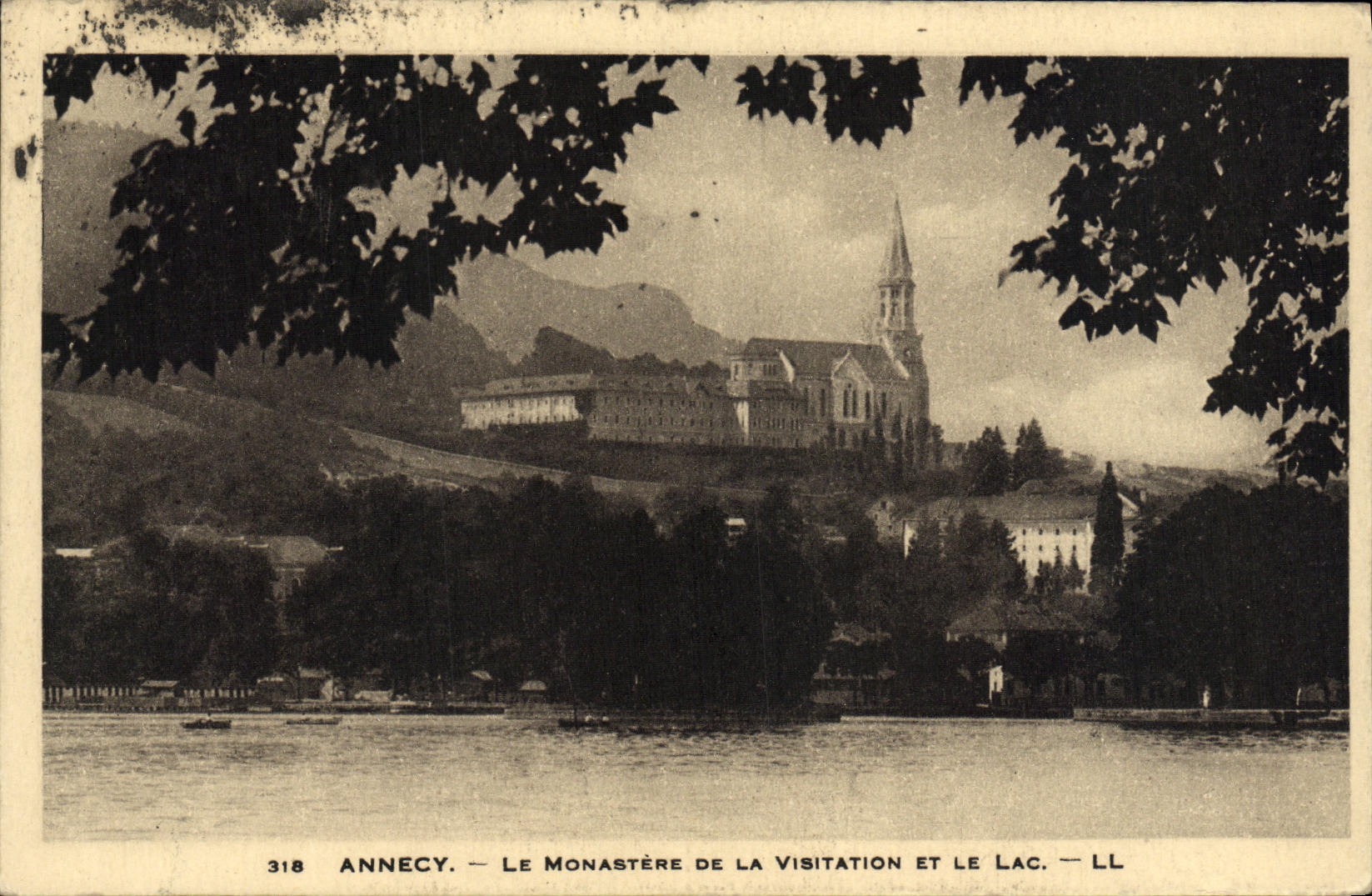 Annecy — Le Monastère de la Visitation et le Lac — LL, n° 318