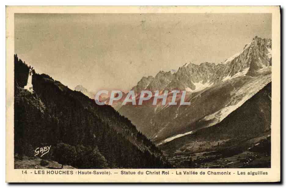 Antike Ansichtskarte Les Houches Statue des Christus-Königs Tal von Chamonix die Spitzen