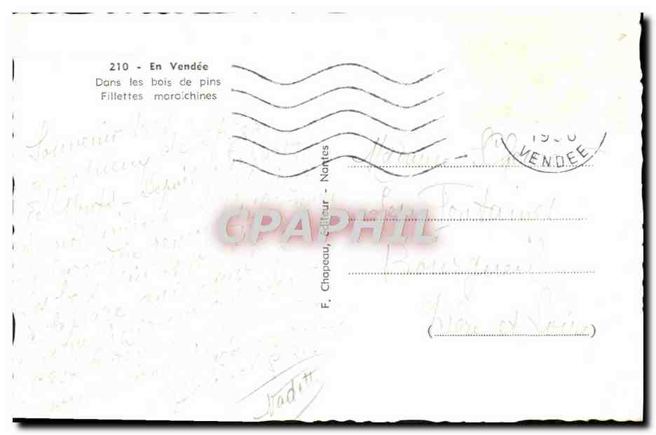 En Vendée — Dans les bois de pins, Fillettes maroichines — F. Chapeau, éditeur, Nantes, n°210 — Reverso