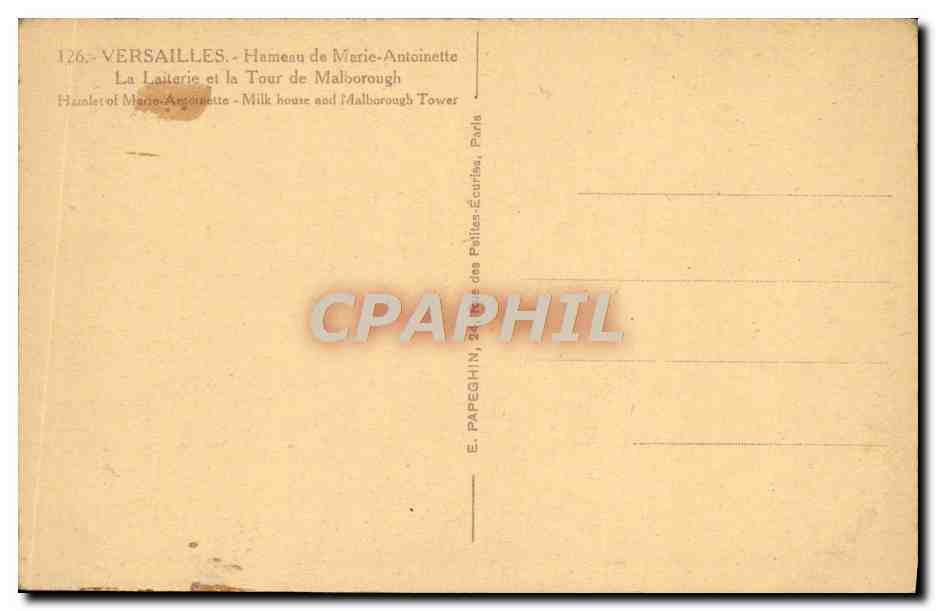 Hameau de Marie-Antoinette — La Laiterie et la Tour de Malborough — E. Papeghin, Versailles — Verso