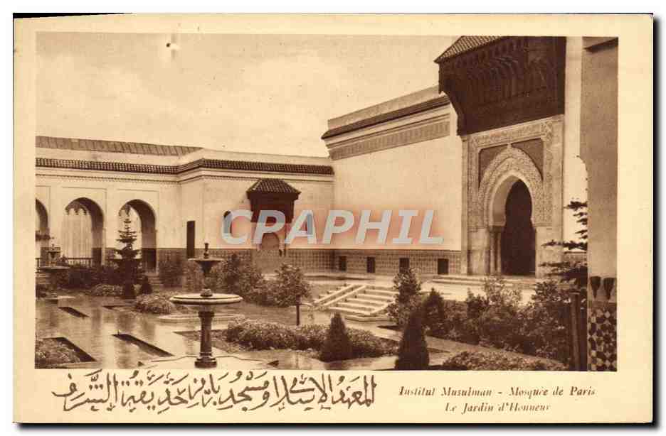 CPA Paris Le Jardin D'Honneur Institut musulman Mosquee de Paris