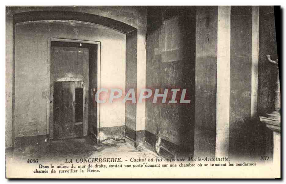 CPA Paris Conciergerie Cachot ou fut enferme Marie Antoinette 