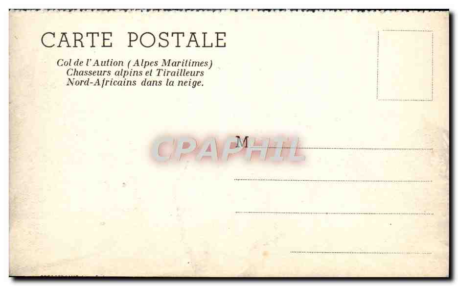 CPM Militaria Col de l'Aution Alpes Maritimes Chasseurs alpins et tirailleurs nord africains dans la neige  — Rückseite